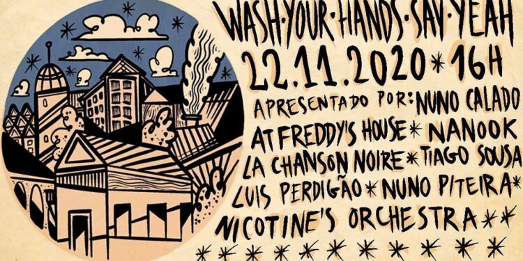 Festival “Wash Your Hands Say Yeah” volta a ser realizado em formato virtual
