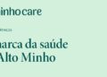 Minhocare reforça oferta de cuidados de saúde de proximidade na região