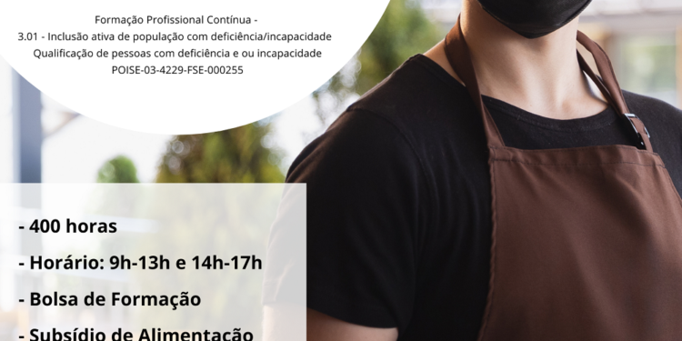 Abertas inscrições para o Curso Serviço de Mesa – Pessoas com deficiência e incapacidade