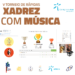 V Torneio de Rápidas Xadrez com música online.
