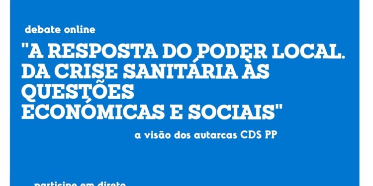 “A resposta do Poder Local. Da crise sanitária às questões  económicas e sociais”