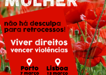 Dia Internacional da Mulher, Não há Desculpa para Retrocessos!