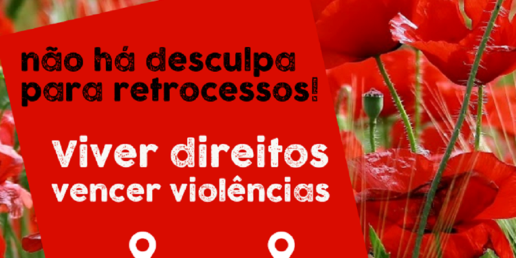 Dia Internacional da Mulher, Não há Desculpa para Retrocessos!