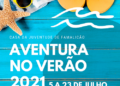 Inscrições abertas para o campo de férias “Verão Aventura 2021”