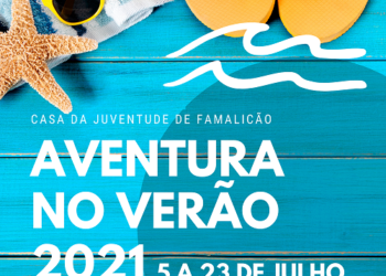 Inscrições abertas para o campo de férias “Verão Aventura 2021”