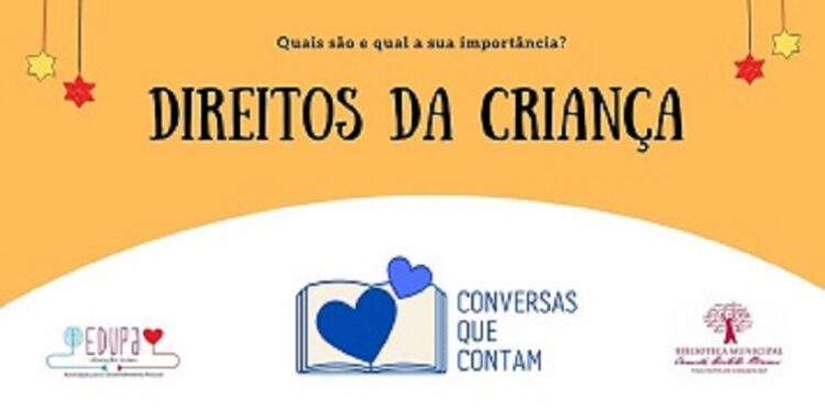 Sessão Gratuita de “CONVERSAS QUE CONTAM” – Tema “Os direitos da criança”