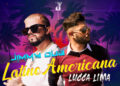 Ver Agora: Latino América é novo tema de Lucca Lima e Jimmy Dub