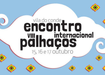 VIII Encontro Internacional de Palhaços Vila do Conde