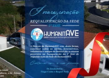 Inauguração 1ª Fase de Requalificação da Sede da HumanitAVE