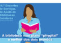Inscrições abertas para o 14º Encontro de Serviços de Apoio às Bibliotecas Escolares