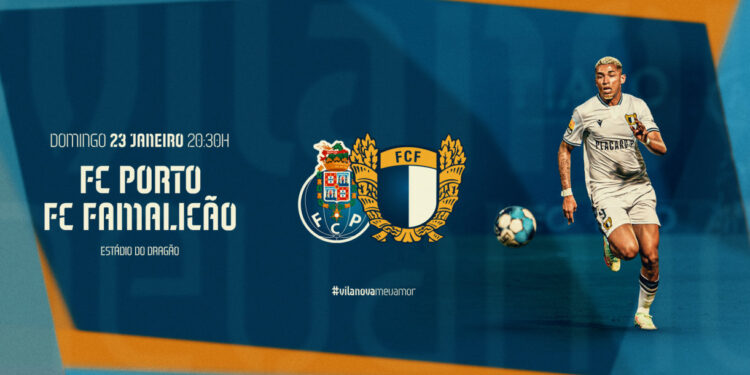Antevisão da partida entre FC Porto e FC Famalicão