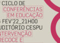 4.º Ciclo de Conferências em Educação