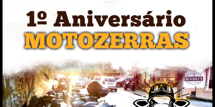 1º aniversário do MotoZerras
