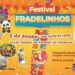 Festival Fradelinhos promete animar os mais novos