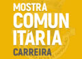 Mostra Comunitária de Carreira