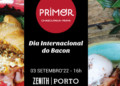 Primor celebra o Dia Internacional do Bacon