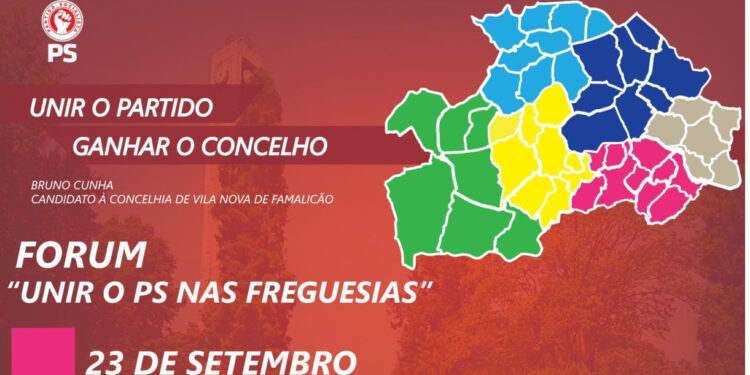 Famalicão: Fórum “Unir o PS nas Freguesias” em Ruivães