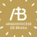 Evento desaconselhado pela Arquidiocese de Braga  