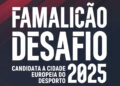 FAMALICÃO: Distinção Europeia