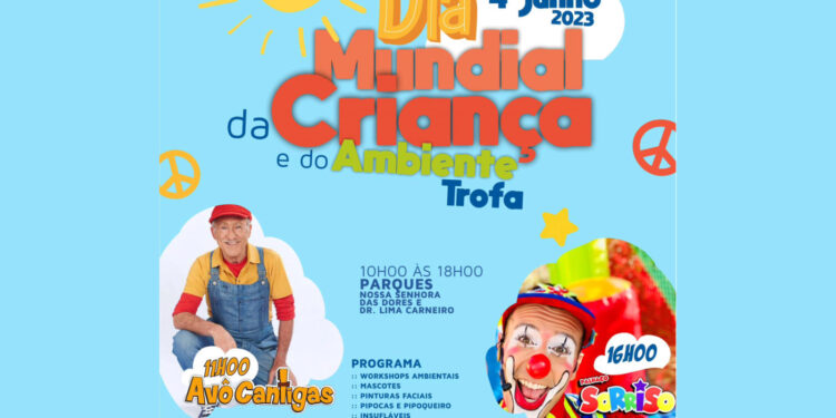 Trofa: Dia Mundial da Criança e do Ambiente