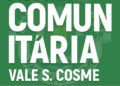 Vale S. Cosme: Mostra Comunitária