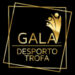 TROFA: VI GALA DO DESPORTO