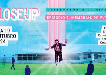 9ª edição do CLOSE-UP