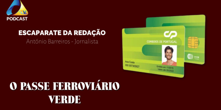 O Passe Ferroviário Verde