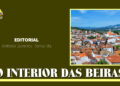 EDITORIAL – O Interior das Beiras