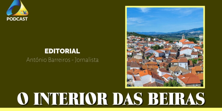 EDITORIAL – O Interior das Beiras