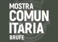Mostra Comunitária em Brufe