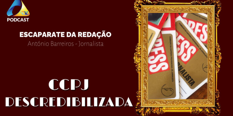 CCPJ Descredibilizada