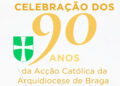 90 Anos da Ação Católica