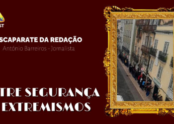 Entre Segurança e Extremismos