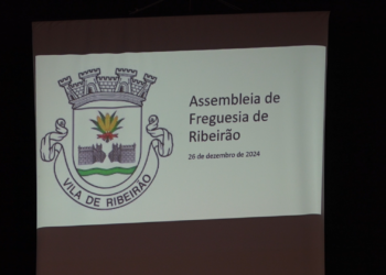 RIBEIRÃO: Assembleia de Freguesia Ordinária (2024)