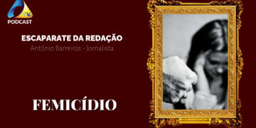 Femicídio, um horror em pleno Séc. XXI