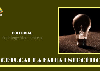 EDITORIAL – Portugal e a Falha Energética