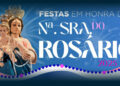FAMALICÃO: Festas à Senhora do Rosário