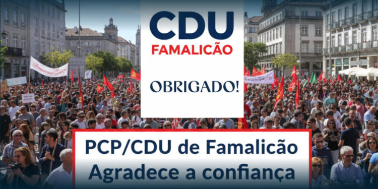 PCP/CDU de Famalicão Agradece