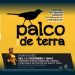 O PALCO DE TERRA Está de Volta para a 9.ª Edição