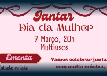 AVIDOS: Jantar Convívio Dia da Mulher