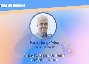 Portugal: O País do “Remendo” e o Medo do Futuro