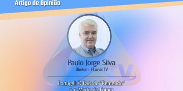 Portugal: O País do “Remendo” e o Medo do Futuro