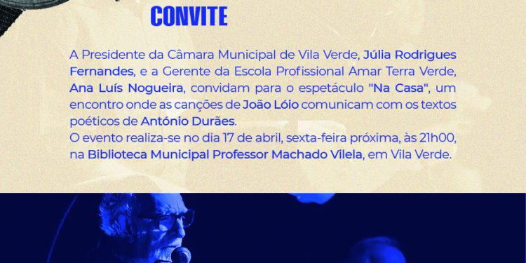 “Na Casa”: Vila Verde Celebra Música e Poesia