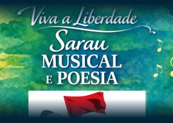 Celebrar a Liberdade com Sarau Musical e Poesia