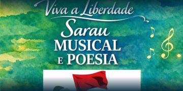 Celebrar a Liberdade com Sarau Musical e Poesia