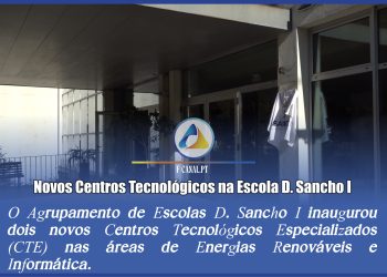 Novos Centros Tecnológicos na Escola D. Sancho I