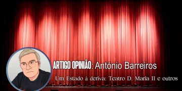 Um Estado à deriva: Teatro D. Maria II e outros