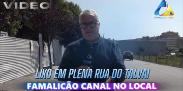 FAMALICÃO: Acumular de Lixo no Talvai