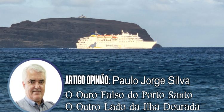 ​O Ouro Falso do Porto Santo: O Outro Lado da Ilha Dourada